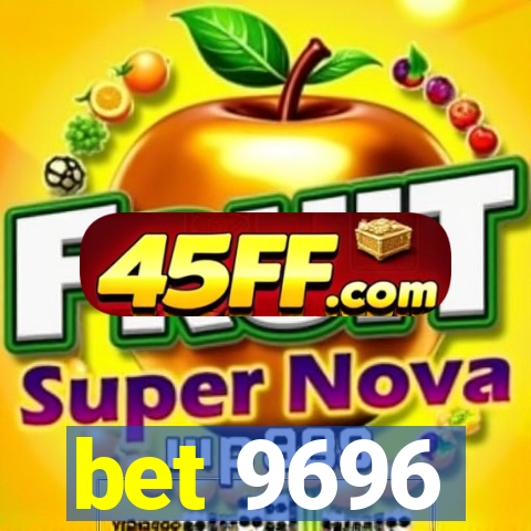 bet 9696